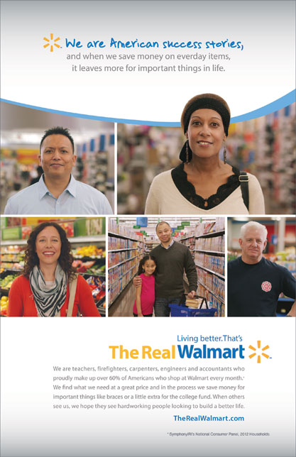 Print advertisements are part of the multimedia “Real Walmart” image-building campaign.